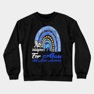 No Indulgence For Abuse Child Abuse Prevention Awareness Month Crewneck Sweatshirt